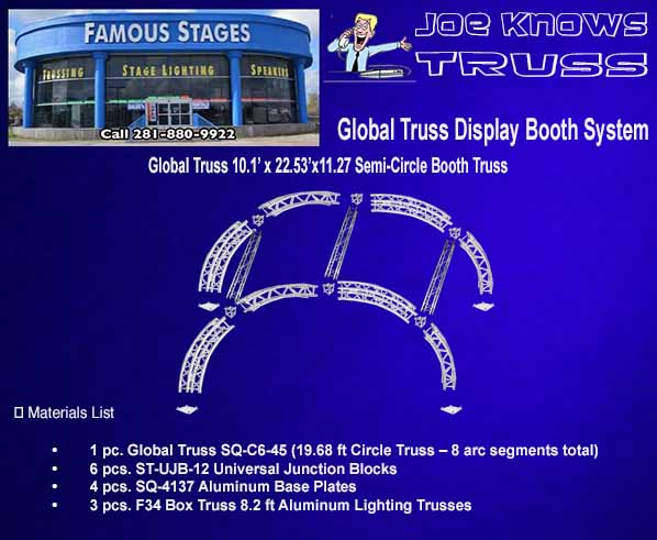 Global Truss 10.1’ x 22.53’ x 11.27’ Semi-Circle Booth Truss Package List