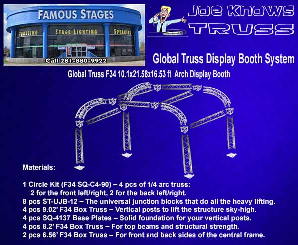 Global Truss F34 10.1’ x 21.58’ x 16.53’ Arch Display Booth Package List