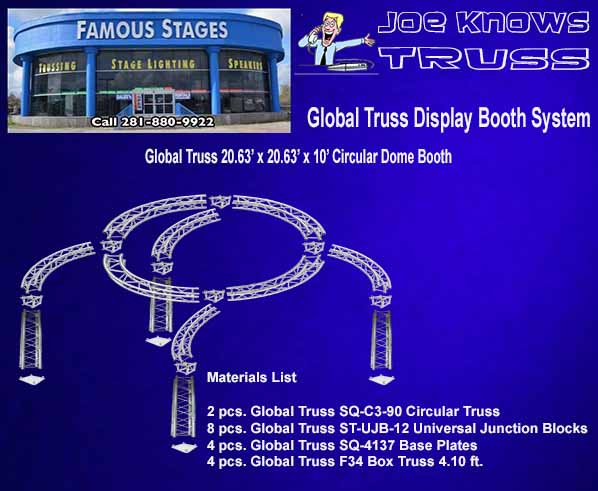 Global Truss 20.63’ x 20.63’ x 10’ Circular Dome Booth Materials List